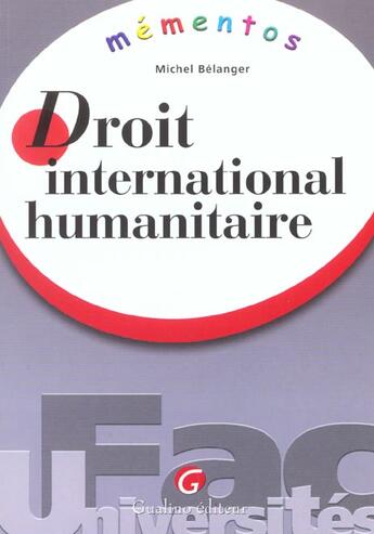 Couverture du livre « Memento droit international humanitaire » de Michel Belanger aux éditions Gualino