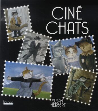 Couverture du livre « Ciné chats » de Susan Herbert aux éditions Hoebeke