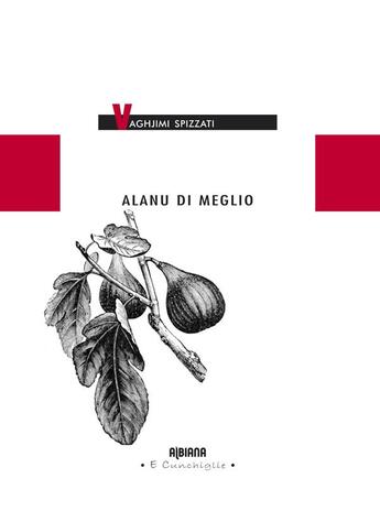 Couverture du livre « Vaghjimi spizzati » de A. Di Meglio aux éditions Albiana