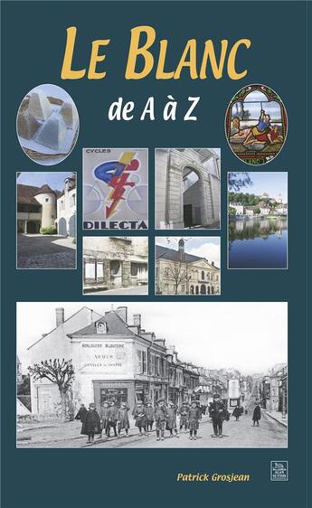 Couverture du livre « Le blanc de A à Z » de Patrick Grosjean aux éditions Editions Sutton