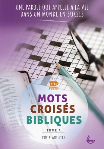 Couverture du livre « Mots croisés bibliques t.4 » de Nc aux éditions Ligue Pour La Lecture De La Bible