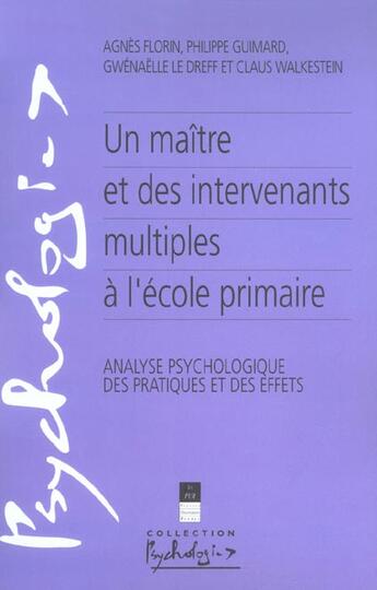 Couverture du livre « Maitre et des intervenants multiples » de Agnes Florin et Philippe Guimard et Gwenaelle Le Dreff et Claus Walkestein aux éditions Pu De Rennes