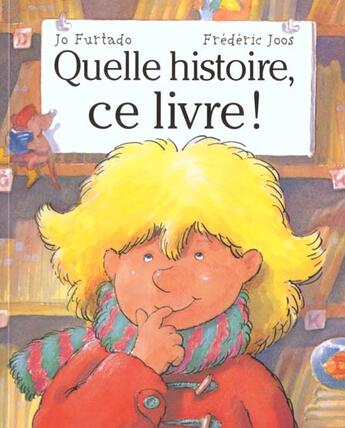 Couverture du livre « Quelle Histoire Ce Livre » de Frederic Joos aux éditions Mijade