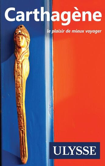 Couverture du livre « Carthagène (édition 2014) » de  aux éditions Ulysse