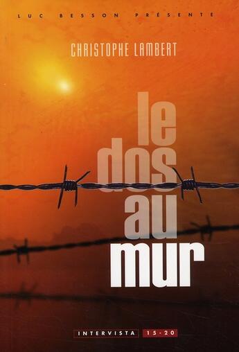 Couverture du livre « Dos au mur » de Intervista aux éditions Glenat