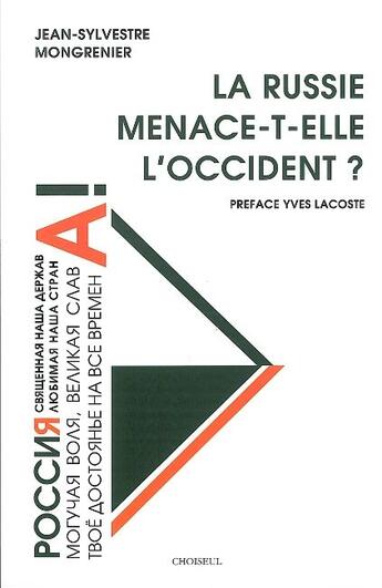 Couverture du livre « La Russie menace-t-elle l'Occident ? » de Mongrenier/Jean-Sylv aux éditions Choiseul