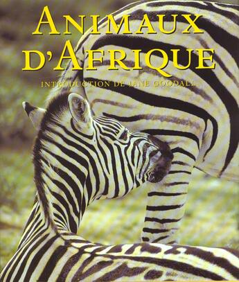 Couverture du livre « Animaux D'Afrique » de Jane Goodall aux éditions Konemann