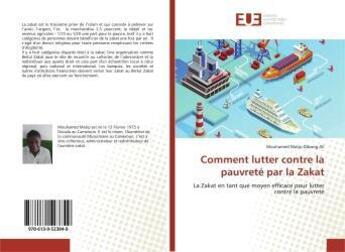 Couverture du livre « Comment lutter contre la pauvrete par la zakat - la zakat en tant que moyen efficace pour lutter con » de  aux éditions Editions Universitaires Europeennes