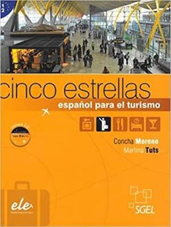 Couverture du livre « Cinco estrellas: curso de espanol para el turismo + cd b1/b2 » de  aux éditions Sgel