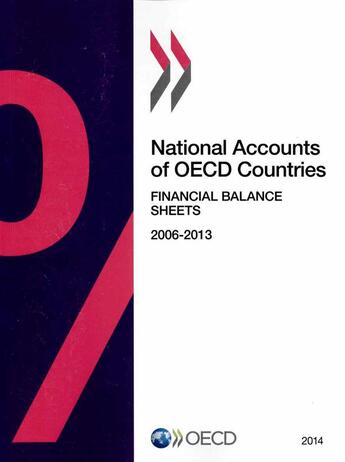 Couverture du livre « National accounts of OECD countries ; finacial balance sheets 2006-2013 » de Ocde aux éditions Ocde