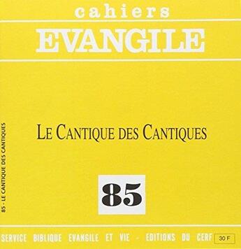 Couverture du livre « CE-85. Le Cantique des Cantiques » de Anne-Marie Pelletier aux éditions Cerf