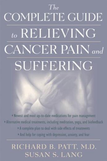 Couverture du livre « The Complete Guide to Relieving Cancer Pain and Suffering » de Lang Susan S aux éditions Oxford University Press Usa