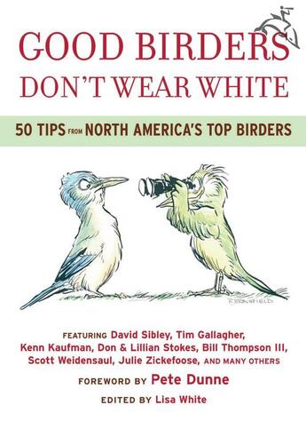 Couverture du livre « Good Birders Don't Wear White » de Lisa White aux éditions Houghton Mifflin Harcourt