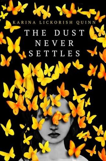 Couverture du livre « THE DUST NEVER SETTLES » de Karina Lickorish Quinn aux éditions Oneworld