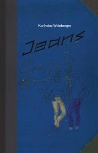 Couverture du livre « Karlheinz weinberger: jeans » de Weinberger Karlheinz aux éditions Dap Artbook