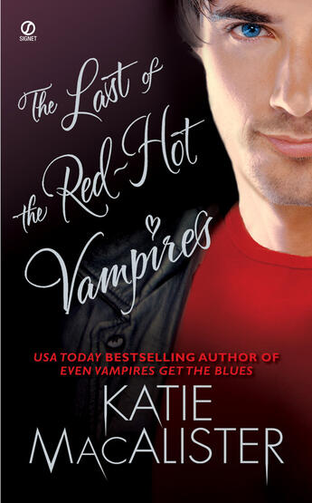 Couverture du livre « The Last of the Red-Hot Vampires » de Katie Macalister aux éditions Penguin Group Us