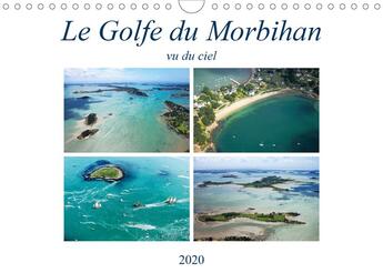 Couverture du livre « Le golfe du morbihan vu du ciel calendrier mural 2020 din a4 horizontal - photographies aeriennes du » de Bourrigaud Fred aux éditions Calvendo