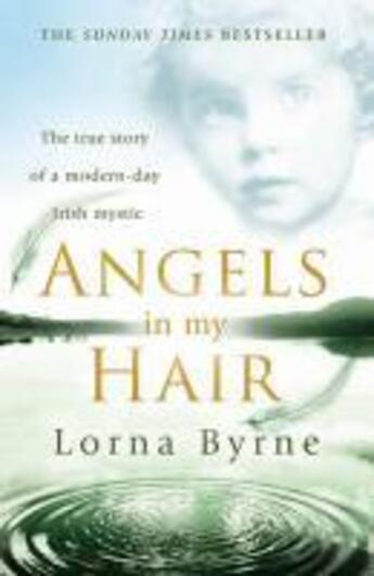Couverture du livre « Angels in My Hair » de Lorna Byrne aux éditions Random House Digital