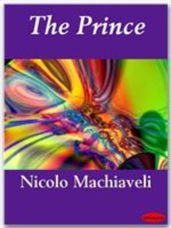 Couverture du livre « The Prince » de Nicolo Machiaveli aux éditions Ebookslib