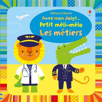 Couverture du livre « Avec mon doigt... petit meli-melo - les metiers » de Watt/Baggott aux éditions Usborne