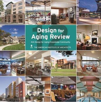 Couverture du livre « Design for aging review 12 » de Aia The American Ins aux éditions Images Publishing