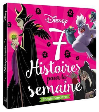 Couverture du livre « 7 histoires pour la semaine : spécial sorcières » de Disney aux éditions Disney Hachette