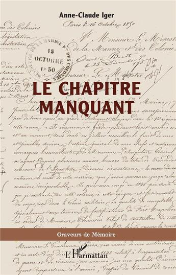 Couverture du livre « Le chapitre manquant » de Anne-Claude Iger aux éditions L'harmattan