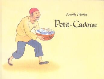 Couverture du livre « Petit-cadeau » de Modere Armelle aux éditions Ecole Des Loisirs