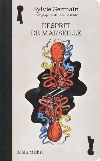 Couverture du livre « L'esprit de Marseille » de Sylvie Germain et Tadeusz Kluba aux éditions Albin Michel