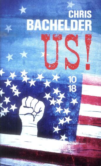 Couverture du livre « US ! » de Chris Bachelder aux éditions 10/18