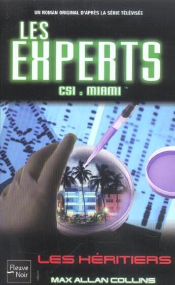 Couverture du livre « Les experts ; les héritiers » de Max Allan Collins aux éditions Fleuve Editions