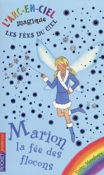 Couverture du livre « Les fees du ciel - tome 1 marion, la fee des flocons - vol01 » de Meadows/Ripper aux éditions Pocket Jeunesse