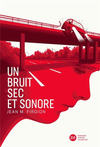 Couverture du livre « Un bruit sec et sonore » de Jean-Marie Firdion aux éditions Didier Jeunesse