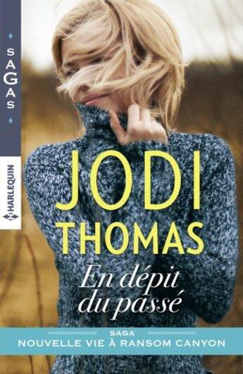 Couverture du livre « En dépit du passé » de Jodi Thomas aux éditions Harlequin