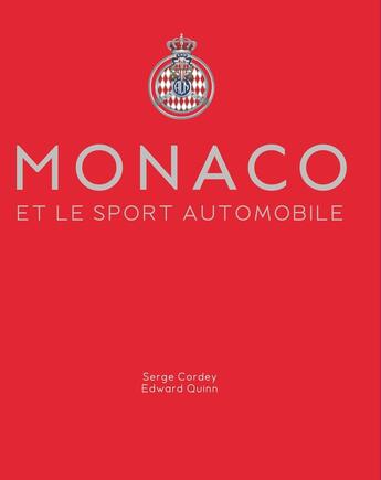 Couverture du livre « Coffret Monaco et le sport automobile » de Edward Quinn et Serge Cordey aux éditions Glenat