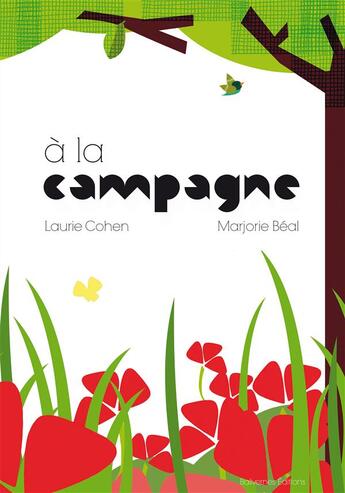 Couverture du livre « À la campagne » de Marjorie Beal et Laurie Cohen aux éditions Balivernes