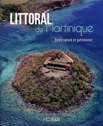 Couverture du livre « Littoral de Martinique » de  aux éditions Herve Chopin