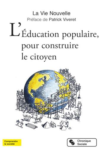 Couverture du livre « L'éducation populaire, pour construire le citoyen » de  aux éditions Chronique Sociale