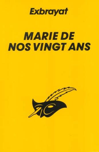 Couverture du livre « Marie De Nos Vingt Ans » de Exbrayat-C aux éditions Editions Du Masque