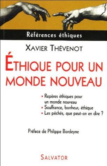 Couverture du livre « Éthique pour un monde nouveau » de Xavier Thevenot aux éditions Salvator