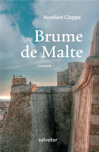 Couverture du livre « Brume de Malte » de Aurelien Clappe aux éditions Salvator