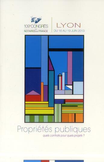 Couverture du livre « Propriété publique ; quels contrats pour quels projets ; 109e congrés des notaires » de Acnf aux éditions Lexisnexis