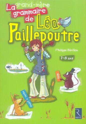 Couverture du livre « GRAMMAIRE DE LEA PAILLEPOUTRE 7-8 ANS » de Marie-Pierre Oddoux et Philippe Bérillon aux éditions Retz