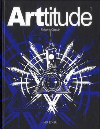 Couverture du livre « Arttitude t.1 » de Frederic Claquin aux éditions Belin
