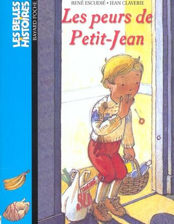 Couverture du livre « Peurs de petit jean (les) ed 2003 (édition 2003) » de  aux éditions Bayard Jeunesse