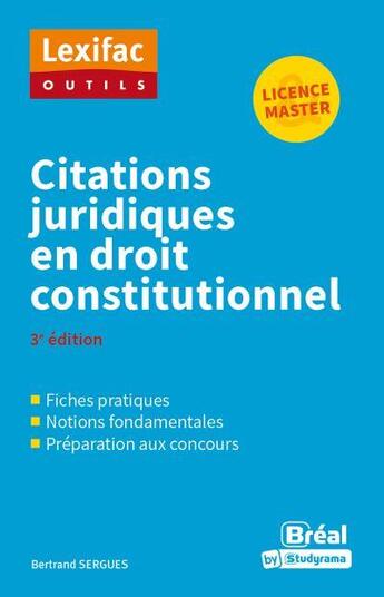 Couverture du livre « Citations juridiques en droit constitutionnel » de Bertrand Sergues aux éditions Breal