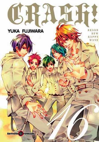 Couverture du livre « Crash ! Tome 16 » de Yuka Fujiwara aux éditions Delcourt