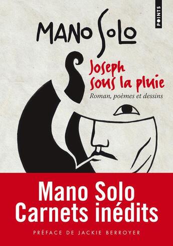 Couverture du livre « Joseph sous la pluie ; roman, poèmes, dessins » de Mano Solo aux éditions Points