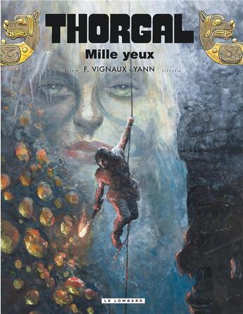 Couverture du livre « Thorgal Tome 41 : Mille yeux » de Yann et Fred Vignaux aux éditions Lombard