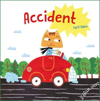 Couverture du livre « Accident » de Hahn Cyril aux éditions Elan Vert